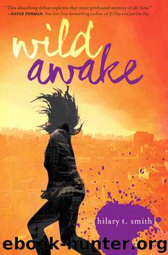 Wild Awake by Hilary T. Smith