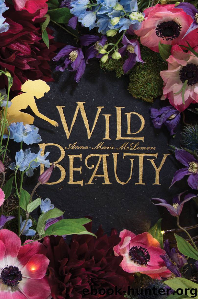 Wild Beauty by Anna-Marie McLemore