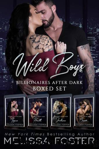 Wild Boys (Billionaires After Dark: Boxed Set) by Melissa Foster