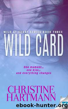 Wild Card (Wild At Heart Series Book 3) by Christine Hartmann
