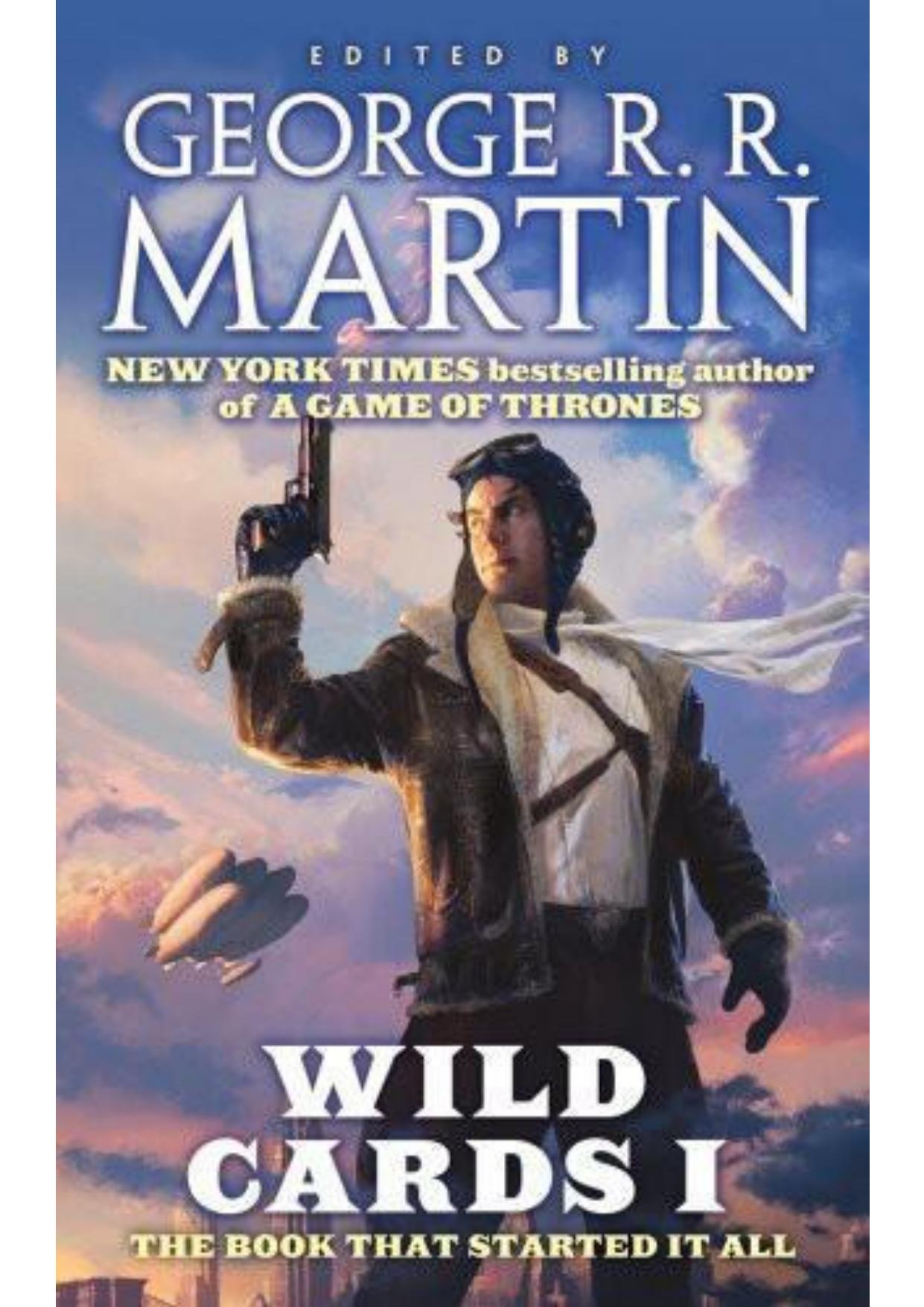 Wild Cards by George R. R. Martin