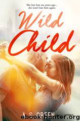 Wild Child by A. S. Green