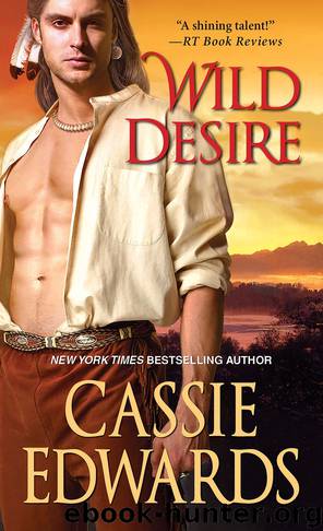 Wild Desire by Cassie Edwards