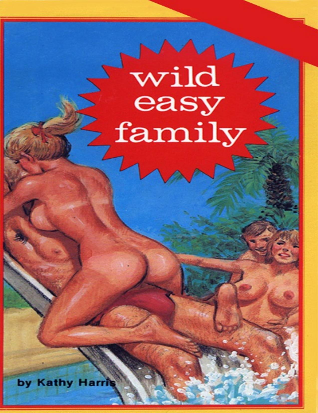 Wild Easy Family by Kathy Harris