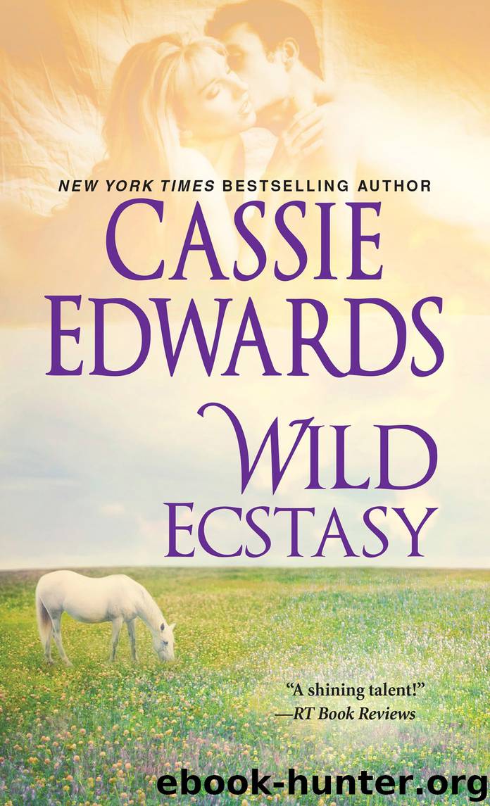 Wild Ecstasy by Cassie Edwards