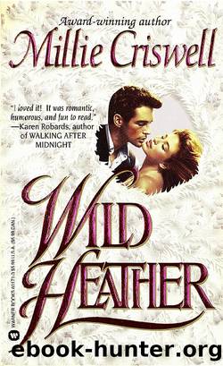Wild Heather by Millie Criswell