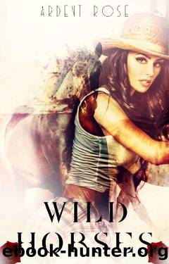 Wild Horses by Ardent Rose