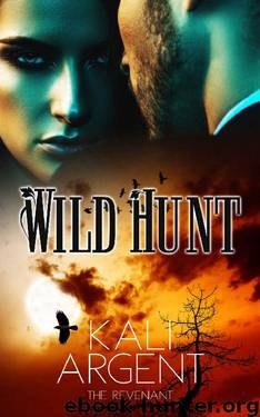Wild Hunt (The Revenant Book 4) by Kali Argent