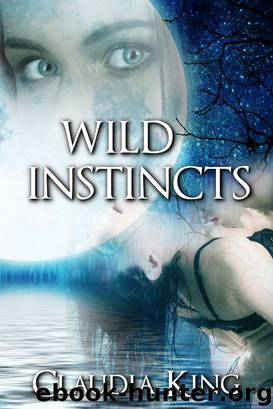 Wild Instincts: Part 1 (Werewolf Erotic Romance) by Claudia King