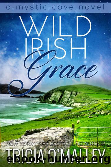 Wild Irish Grace: The Mystic Cove Series, Book 7 by O'Malley Tricia