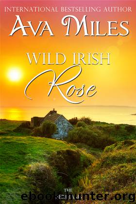 Wild Irish Rose by Ava Miles