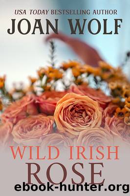 Wild Irish Rose by Joan Wolf