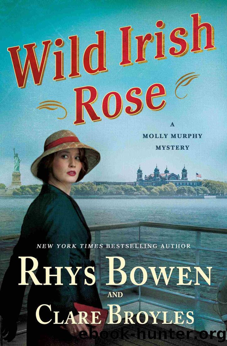 Wild Irish Rose: A Molly Murphy Mystery by Rhys Bowen & Clare Broyles
