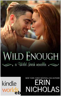 Wild Irish: Wild Enough (Kindle Worlds Novella) by Erin Nicholas