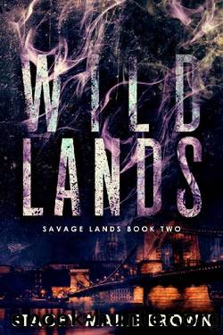 Wild Lands (Savage Lands Book 2) by Stacey Marie Brown