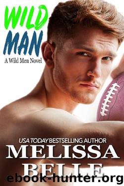 Wild Man (Wild Men Book 1) by Melissa Belle