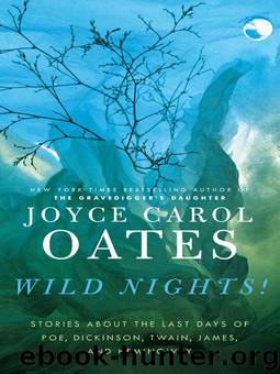 Wild Nights!: New Stories by Joyce Carol Oates