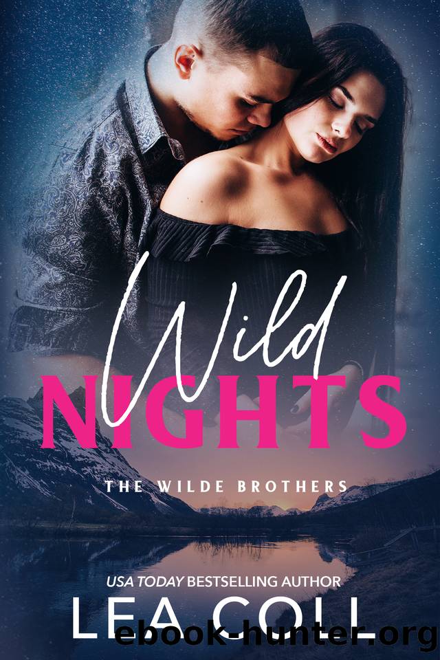 Wild Nights: A Single Dad Small Town Romance (The Wilde Brothers Book 3) by Lea Coll