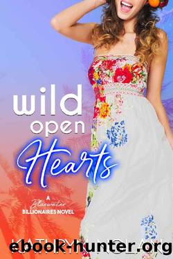 Wild Open Hearts: A Bluewater Billionaires Romantic Comedy by Kathryn Nolan