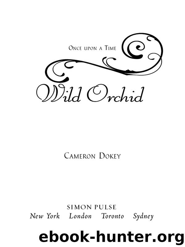Wild Orchid by Cameron Dokey