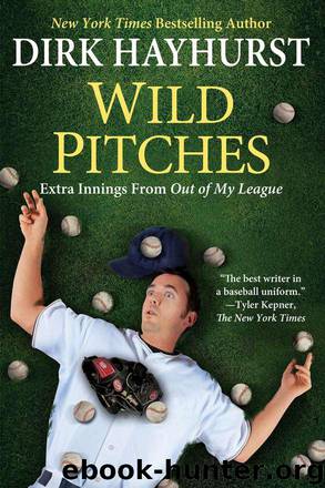 Wild Pitches by Hayhurst Dirk