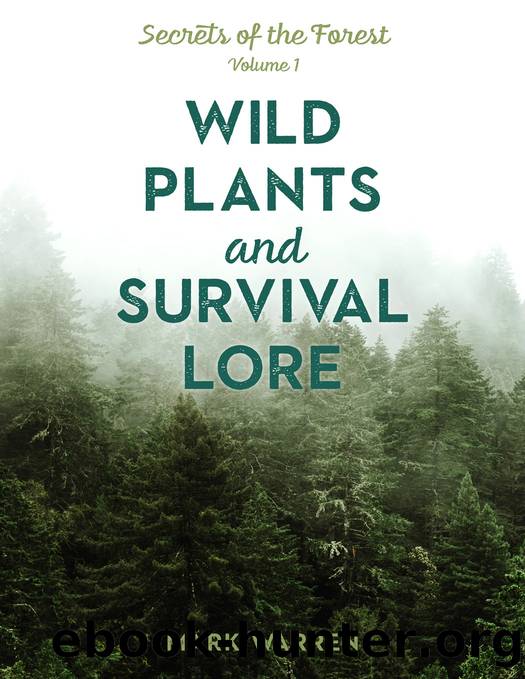 Wild Plants and Survival Lore by Mark Warren