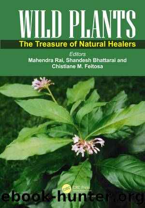 Wild Plants by Mahendra Rai;Shandesh Bhattarai;Chistiane M. Feitosa;
