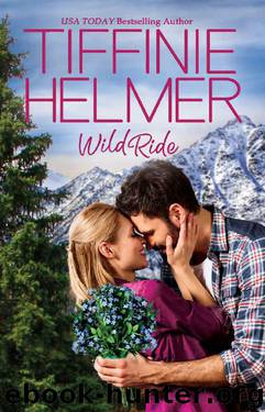 Wild Ride (Alaska Wild Nights Book 5) by Tiffinie Helmer