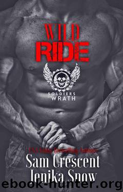 Wild Ride (The Soldiers of Wrath MC, 7) by Sam Crescent & Jenika Snow