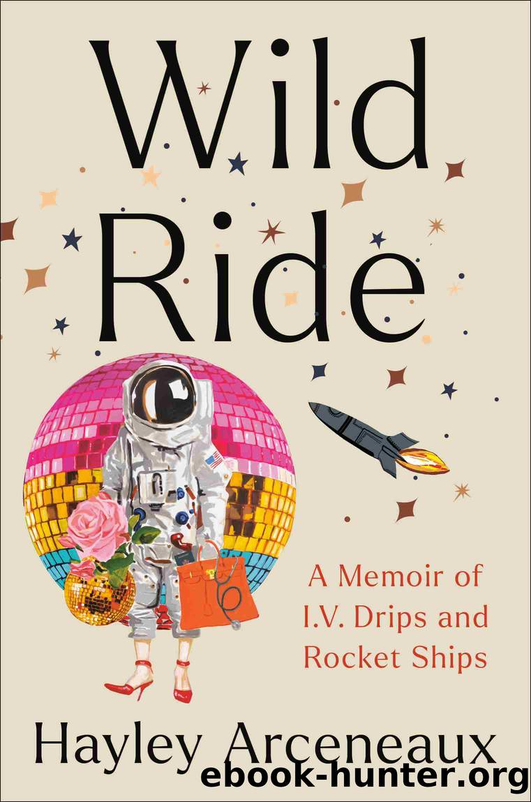 Wild Ride by Hayley Arceneaux