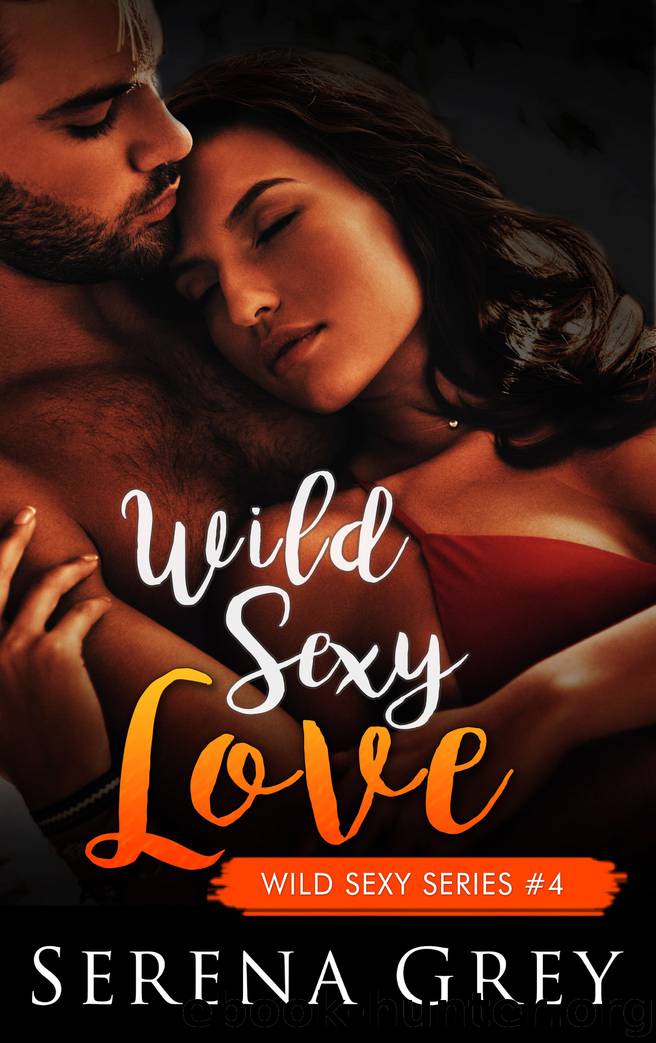 Wild Sexy Love by Serena Grey