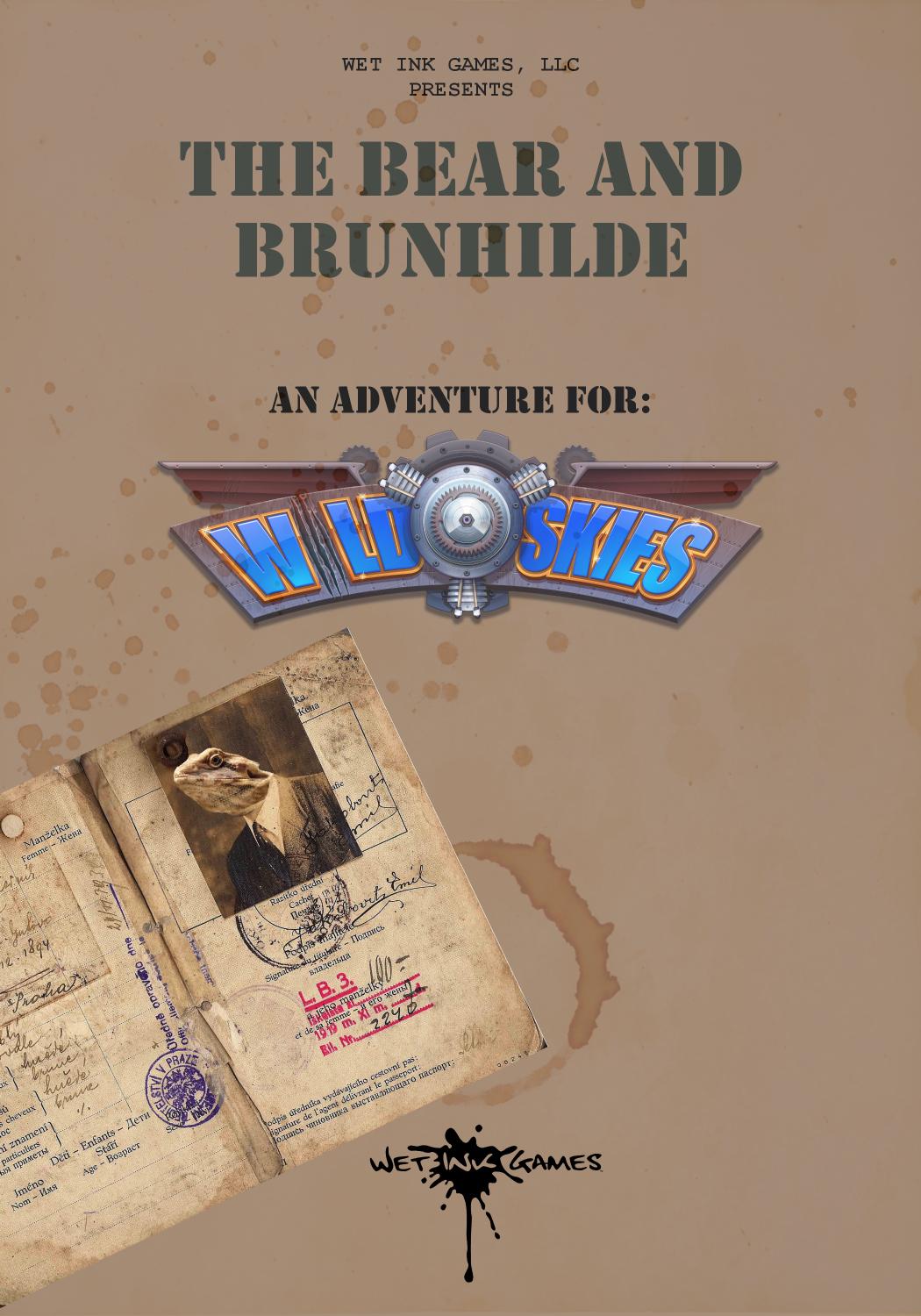 Wild Skies - The Bear and Brunhilde by A Wild Skies Adventure