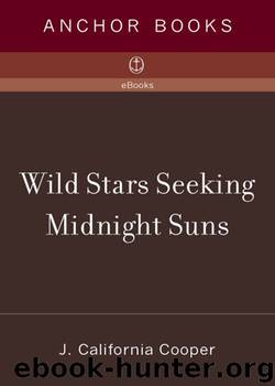 Wild Stars Seeking Midnight Suns by J. California Cooper