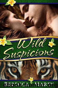 Wild Suspicions (Romantic Suspense) by Marey Rebecca