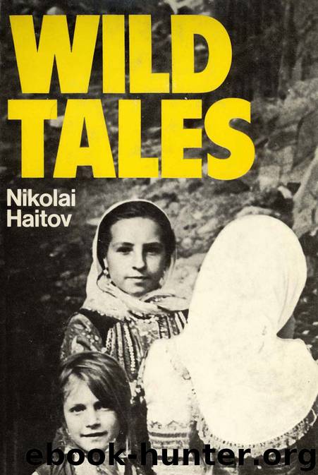 Wild Tales by Nikolai Haitov
