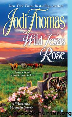 Wild Texas Rose by Jodi Thomas