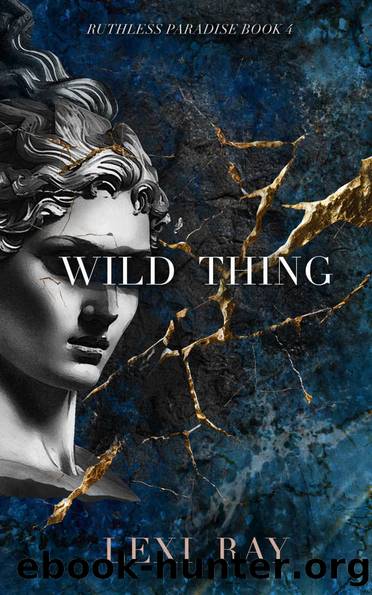 Wild Thing (Ruthless Paradise Book 4) by Lexi Ray