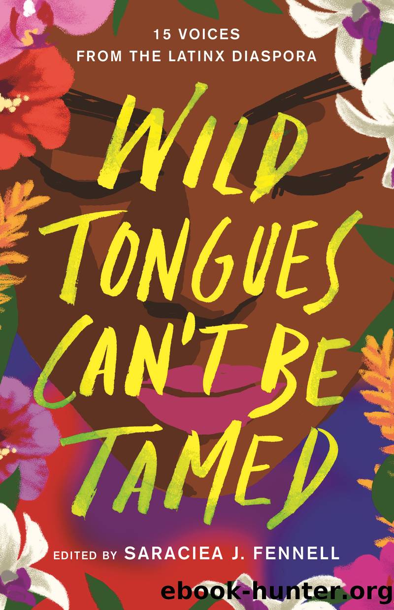 Wild Tongues Can't Be Tamed by Saraciea J. Fennell