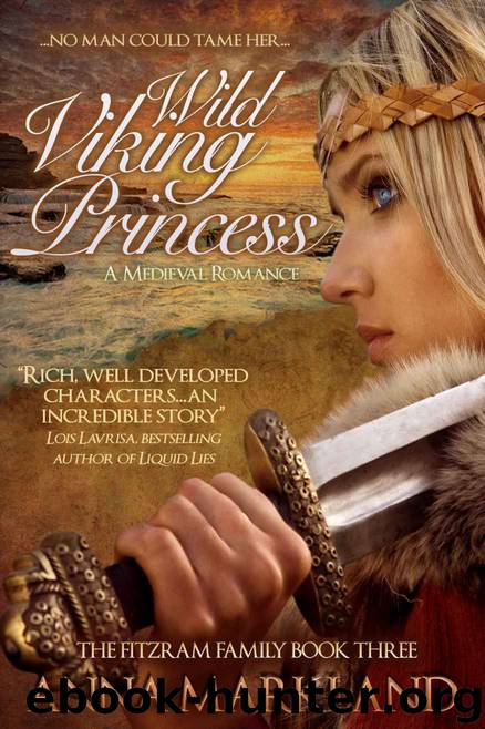 Wild Viking Princess (The FitzRam Family Medieval Romance Series) by Anna Markland