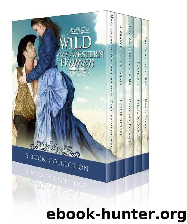 Wild Western Women Boxed Set by Kirsten Osbourne & Callie Hutton & Caroline Clemmons & Sylvia McDaniel & Merry Farmer