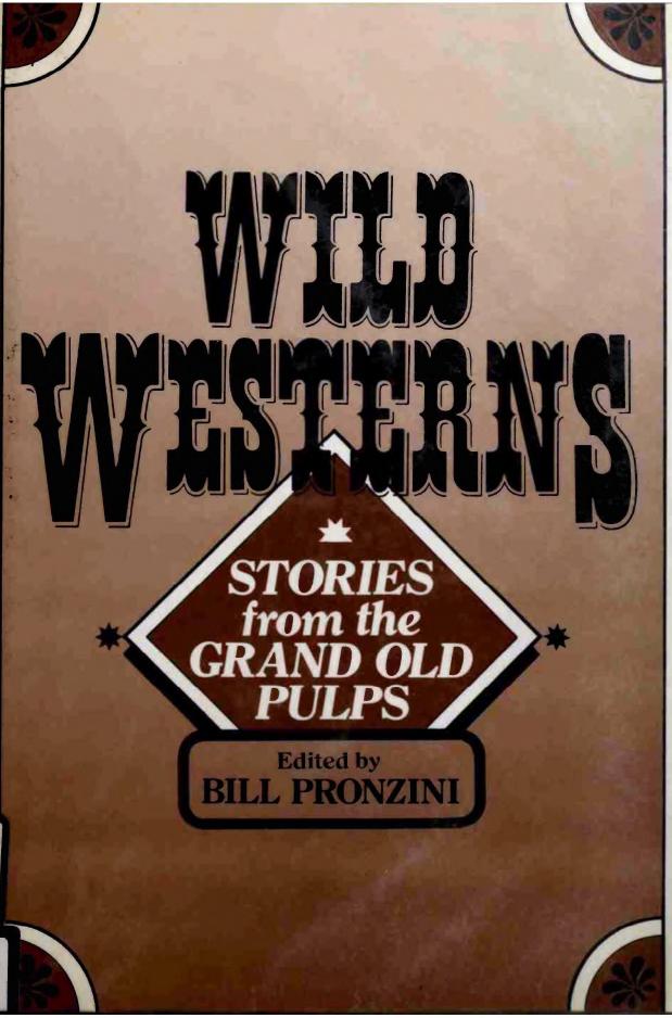 Wild Westerns (1986) by Bill Pronzini (Ed.) by Unknown