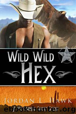 Wild Wild Hex: A Hexworld Short Story by Jordan L. Hawk