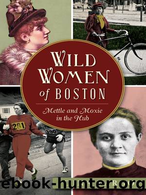 Wild Women of Boston by Dina Vargo