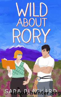 Wild about Rory (Wild Hearts of Alaska Book 3) by Sara Blackard