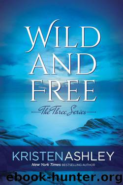 Wild and Free by Kristen Ashley