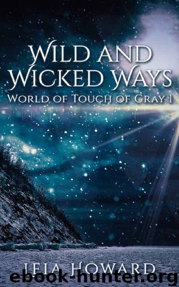 Wild and Wicked Ways by Leia Howard