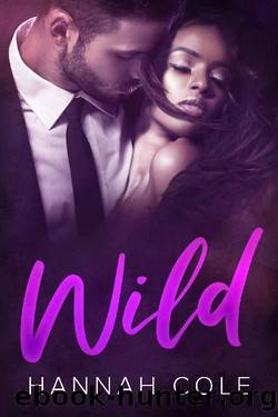 Wild by Hannah Cole