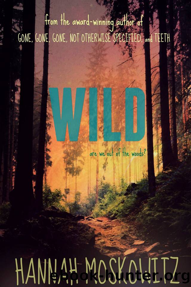 Wild by Hannah Moskowitz