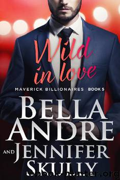 Wild in Love by Bella Andre & Jennifer Skully