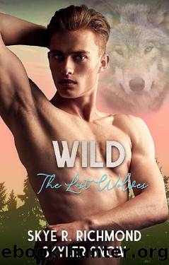 Wild: An MM Shifter Mpreg Romance by Skye R. Richmond & Skyler Snow